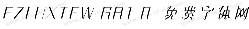 FZLUXTFW GB1 0字体转换